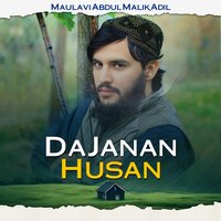 Da Janan Husan - Maulavi Abdul Malik Adil
