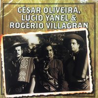Romance do Mascarado - Cesar Oliveira & Lucio Yanel & Rogério Villagran