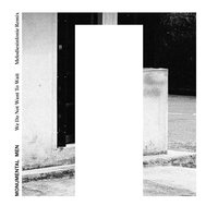 We Do Not Want to Wait - Monumental Men & Melodiesinfonie