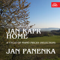 Home. A Cycle of Piano Pieces: Smiles - Jan Panenka