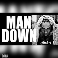 Man Down - Aich-I