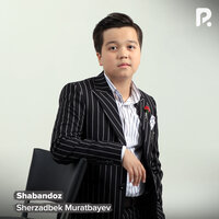 Shabandoz - Шерзадбек Муратбаев