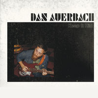 When I Left the Room - Dan Auerbach