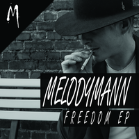 Freedom - Melodymann