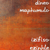 Umphefumulo Wephupho - Dineo Maphumulo