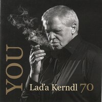Thanks for Bringing Love Around Again - Laďa Kerndl