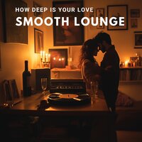 Every Teardrop Is a Waterfall - Smooth Lounge