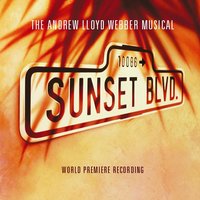 The House On Sunset - Andrew Lloyd Webber & Patti LuPone & Kevin Anderson