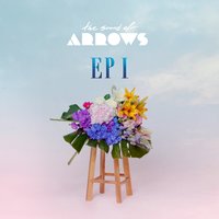 Beautifiul Life - The Sound of Arrows
