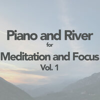 Clean Environment - Mother Nature Soundscapes & Peaceful Water and Music & Calm Stream Noise
