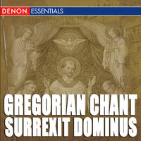Surrexit Dominus - Tempo Pasquale: Misericordia Domini - Cantori Gregoriani & Fulvio Rampi
