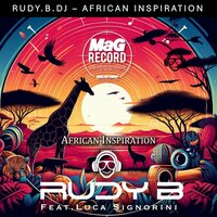African Inspiration - Rudy.B.DJ & Luca Signorini