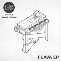 Talk - Super Super & Adam Testa & London Nebel