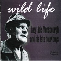 I Ain't Gonna Give Nobody None O' This Jelly Roll - Bob Barnard & Graham Coyle & Peter Cleaver & Ron Williamson & Roger Bell & Lazy Ade Monsbourgh and his Late Hour Boys