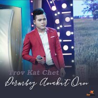 Trov Kat Chet Dermbey Anakut Oun - Thạch Phay & Star Online