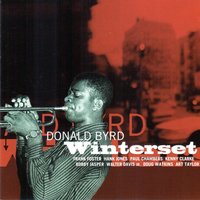 Winterset - Donald Byrd & Hank Jones & Kenny Clarke & Frank Foster