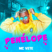 Penélope - Mc Vete & Vete no Beat