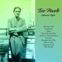 Shine Through My Dreams - Ivor Novello