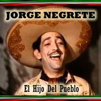 La Adelita - Jorge Negrete