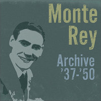 Mia Canzon' D'Amore - Monte Rey