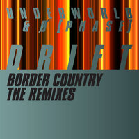 Border Country - Underworld & Ø [Phase] & Adam Beyer & Bart Skils