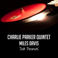 Ornithology - Charlie Parker Quintet