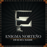 El Jonhy (El 8) - Enigma Norteño