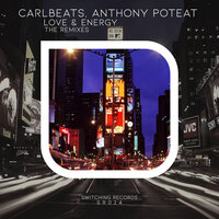 Love & Energy Remixes - Vigostar & Anthony Poteat