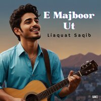 Eallasa Ne Kasa - Liaquat Saqib