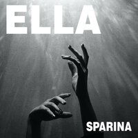 Sparina - Ella