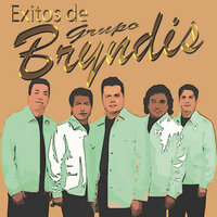 Perdóname - Grupo Bryndis