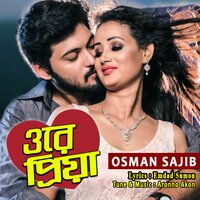 Ore Priya - Osman Sajib