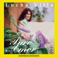 Sabes de Que Tengo Ganas - Lucha Villa