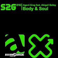 Body & Soul - Agent Greg & Abigail Bailey