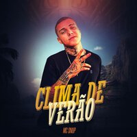 Clima de Verão - Mc Snup