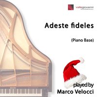 Adeste fideles - Marco Velocci