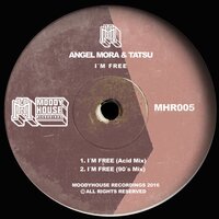 I´m Free - Angel Mora & tatsu
