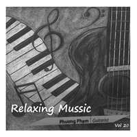 Relaxing Music 3 - Phương Phạm Guitarist & Khang Nhi Piano