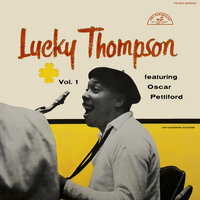 Tricrotism - Lucky Thompson & Oscar Pettiford