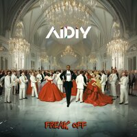 Freak Off - AIDIY