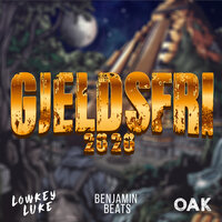 Gjeldsfri 2020 - Oak & Benjamin Beats & Lowkey Luke