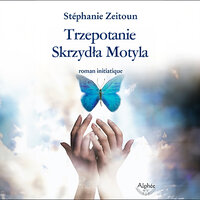 Motyl - witajcie w niebie - 1 - Stéphanie Zeitoun & StreamzBook Polski & StreamzBook Romans Polski