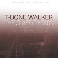 Here in the Dark - T-Bone Walker