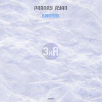 Ephesus - Pranay Ryan