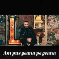 Am pus geana pe geana - Narcis de la Barbulesti
