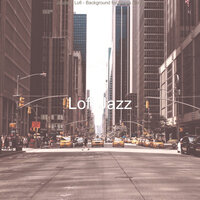 Jazzhop Lofi - Background for Quarantine - LoFi Jazz