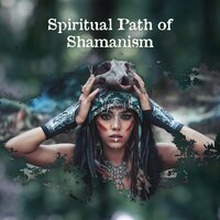 Spirits Among Us - Native Shamanic World