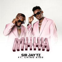 Mhhh - Sir jay Tz & Chino Kidd