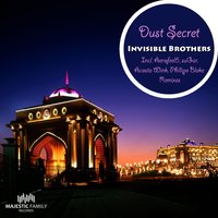 Dust Secret - Invisible Brothers