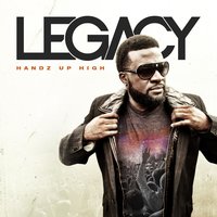 Handz up High - Legacy